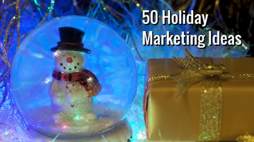 50 Tips for Marketing Your Business This Holiday Season