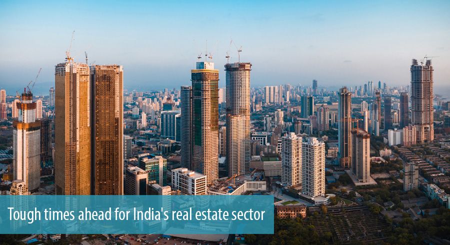Tough times are ahead for India’s real estate sector