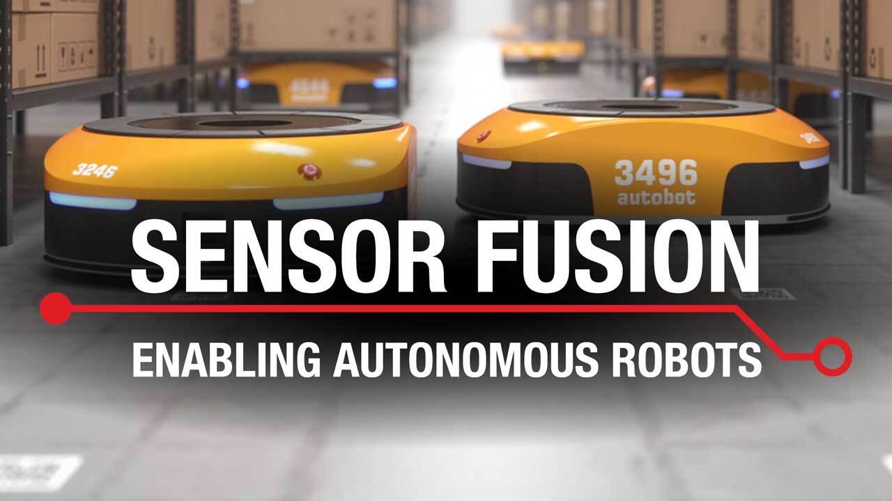Sensor fusion is enabling the next wave of smart, autonomous robots