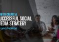 How to Build a Winning Social Media Strategy for Your Business